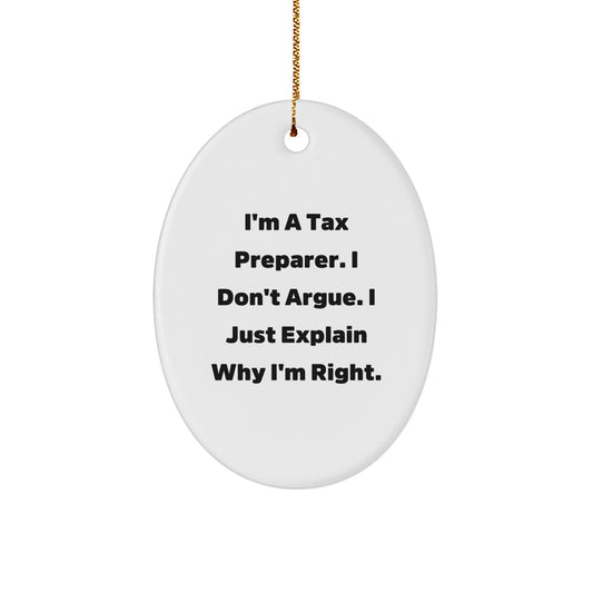 Tax Preparer Gifts from Friends, Oval Ornament with Funny Quote, Christmas Unique Gifts for Tax Preparer - Image 1