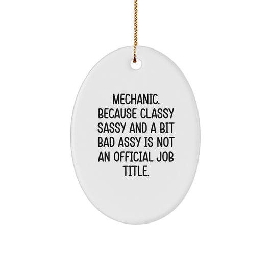 Funny Mechanic Oval Ornaments Gifts from Men to Mechanic Friends for Christmas - Image 1