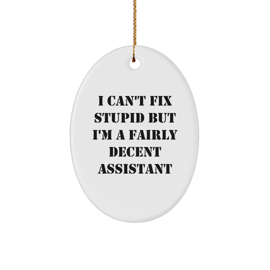 Funny Assistant Oval Ornament Gifts from Friends for Assistant - Image 1