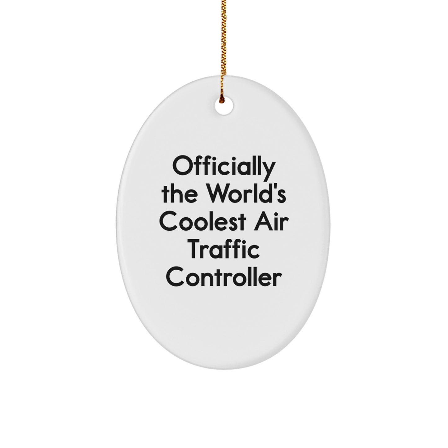 Funny Air Traffic Controller Oval Ornament Gifts from Men for Christmas Unique Gifts - Image 1