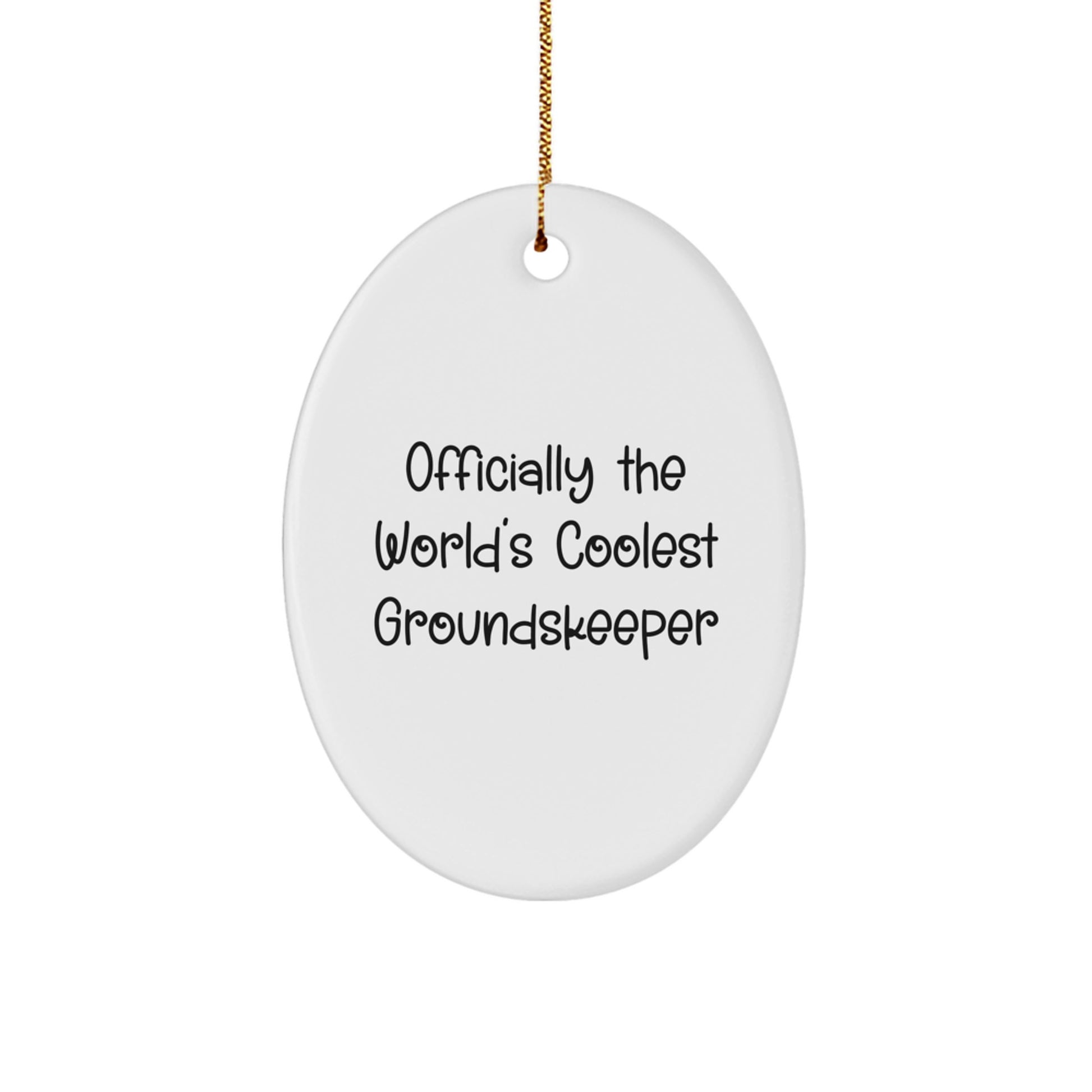 Funny groundskeeper Gifts from Men - Officially The World's Coolest groundskeeper Oval Ornament for groundskeeper - Image 1
