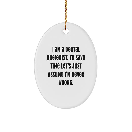 Funny Dental Hygienist Oval Ornament Gifts from Friends for Men - Christmas Unique Gifts - Image 1