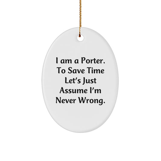 Funny Porter Oval Ornament Gifts from Friends for Men Christmas Unique - Image 1