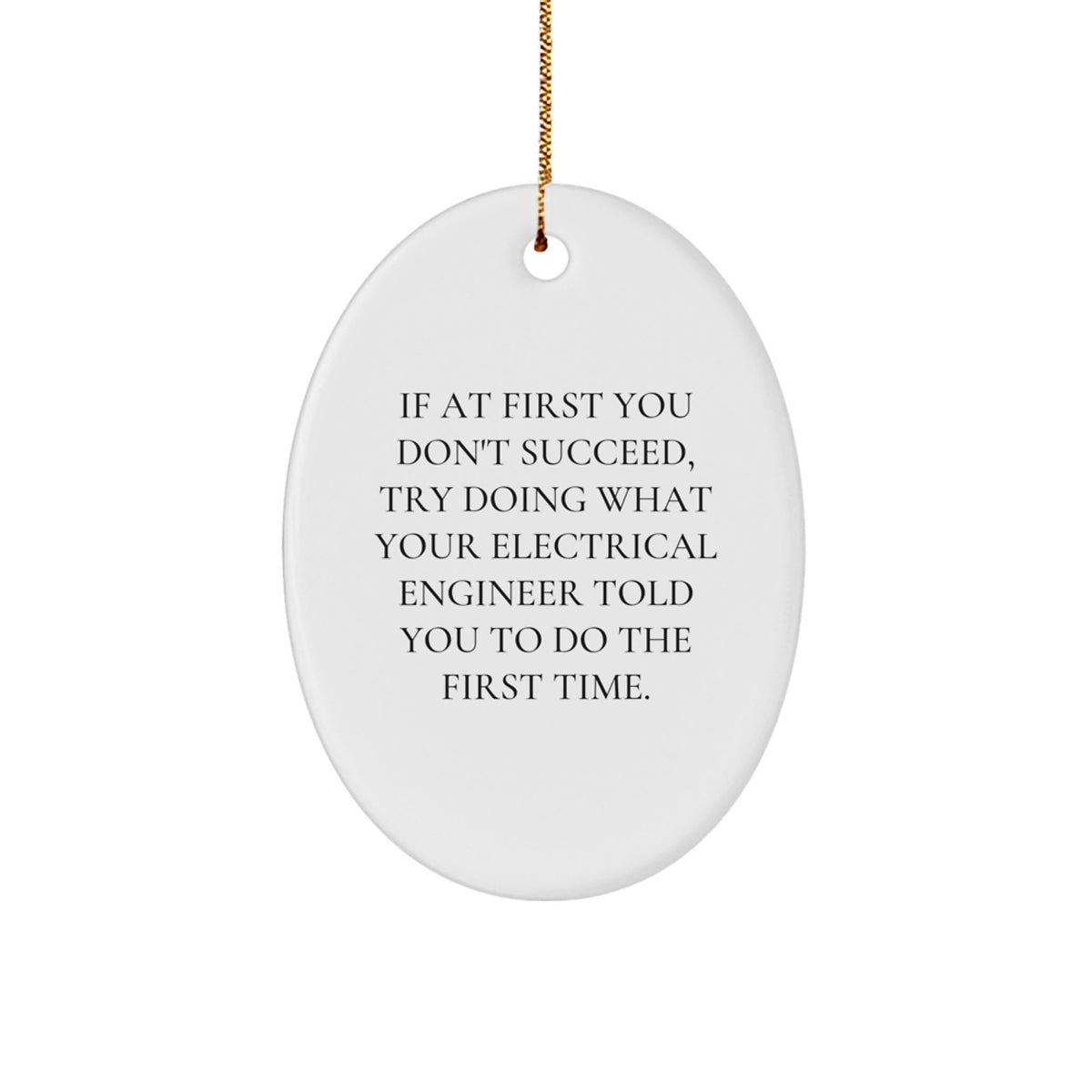 Funny Electrical Engineer Oval Ornament Gifts from Friends to Men, Electrical Engineer Christmas Unique Gifts, Oval Christmas Ornaments - Image 1