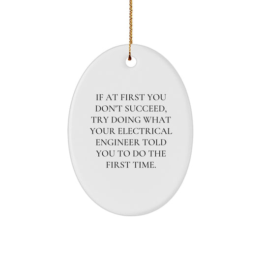 Funny Electrical Engineer Oval Ornament Gifts from Friends to Men, Electrical Engineer Christmas Unique Gifts, Oval Christmas Ornaments - Image 1