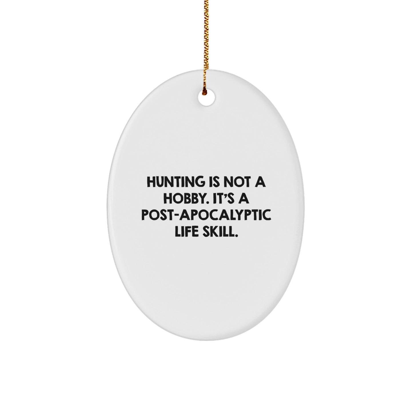 Funny Hunting Oval Ornaments Gifts from Family for Hunting Enthusiasts Christmas Unique Gifts - Image 1