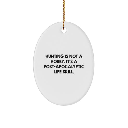 Funny Hunting Oval Ornaments Gifts from Family for Hunting Enthusiasts Christmas Unique Gifts - Image 1