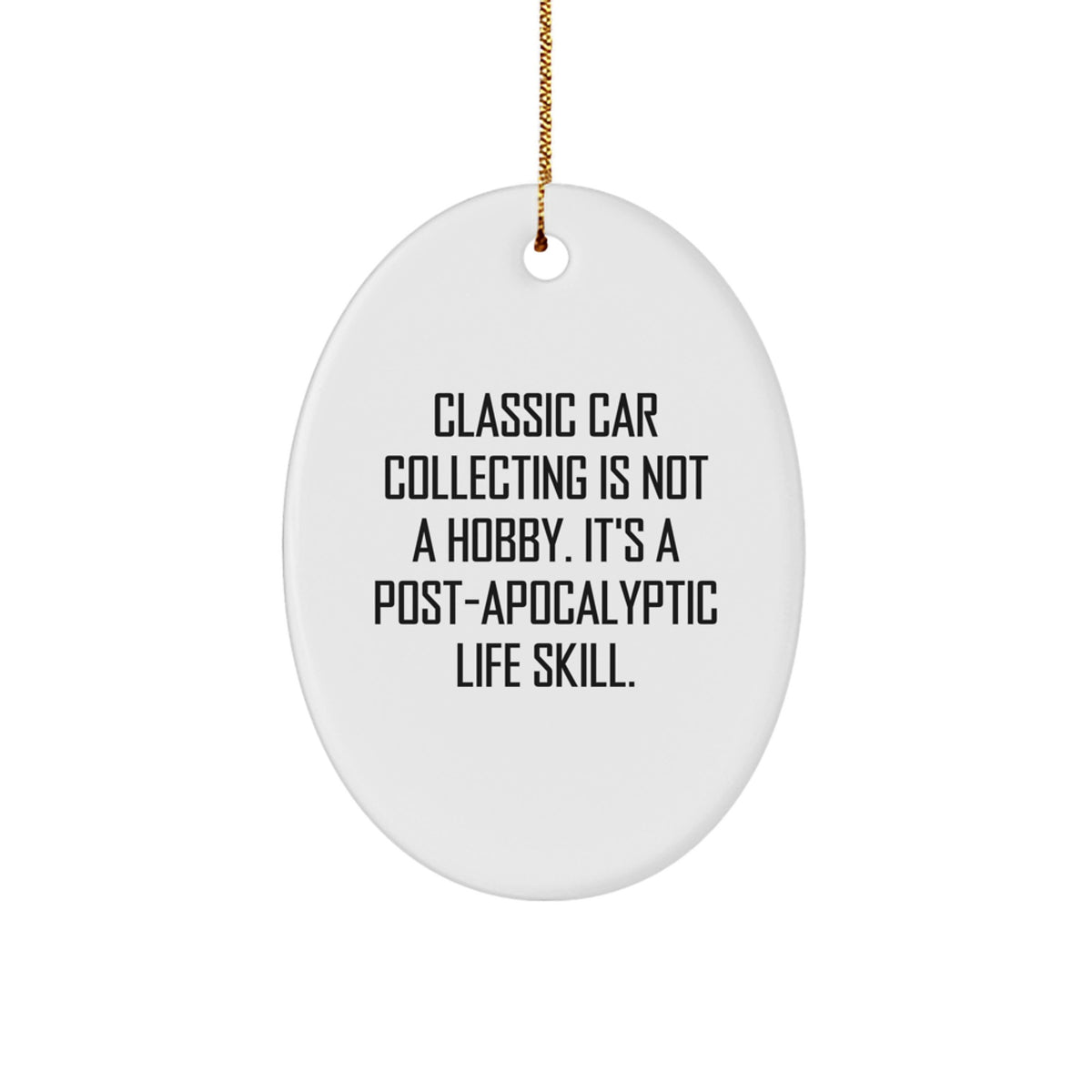 Funny Classic Car Collecting Gifts for Men, Women, Family and Friends - Classic Car Collecting Oval Ornament, Christmas Unique Gifts from Husband, Sweetheart, Dad - Image 1