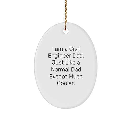 Civil Engineer Dad Christmas Oval Ornament Gifts from Men to Civil Engineer - Image 1