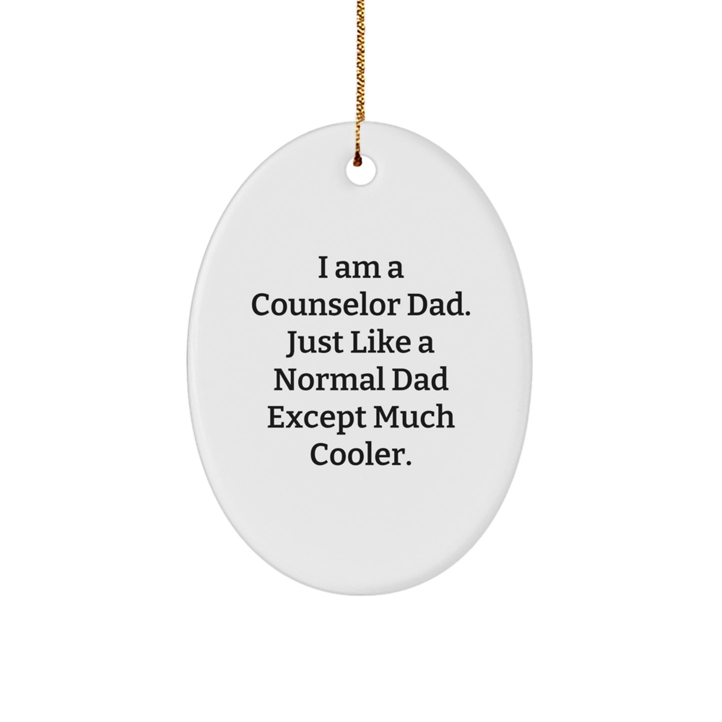 Funny Counselor Gifts for Dad, Oval Ornament, Christmas Unique Presents from Men to Counselor - Image 1