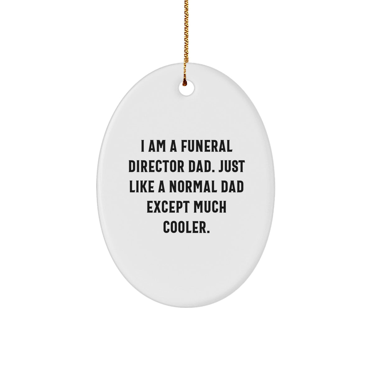 Funeral Director Dad Christmas Ornament Keepsake Gift for Him - Image 1
