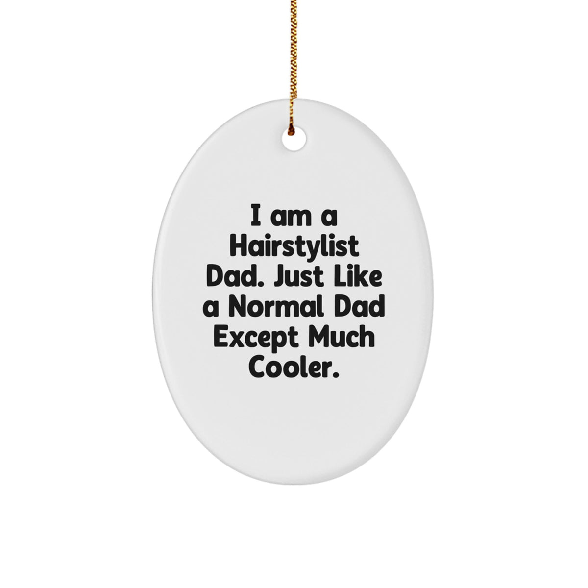 Hairstylist Dad Keepsake Christmas Ornament for Him Bright Gift - Image 1