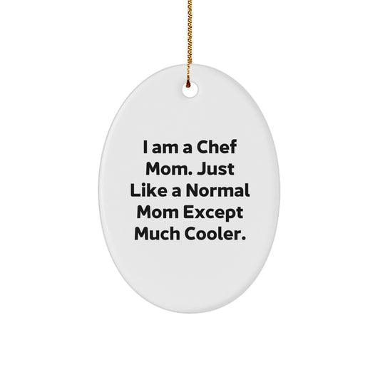 Funny Chef Mom Oval Ornament, Oval Shaped Gift for Friends from Men, Unique Christmas Unique Gifts for Chef - Image 1