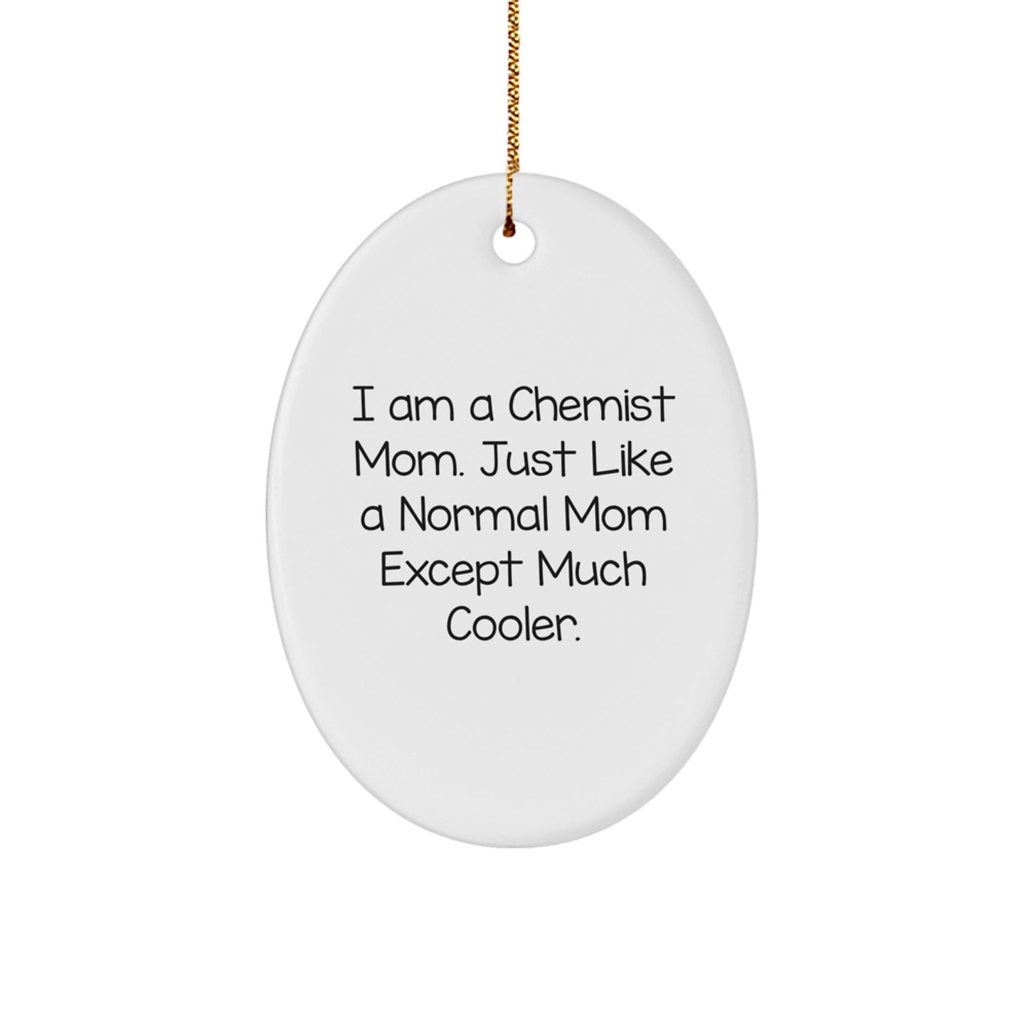 Chemist Mom Keepsake Christmas Ornament for Him Holiday Gift - Image 1