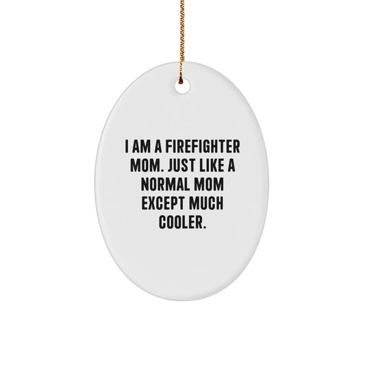 Firefighter Mom Oval Christmas Ornament Companion for a Best Friend Gift - Image 1