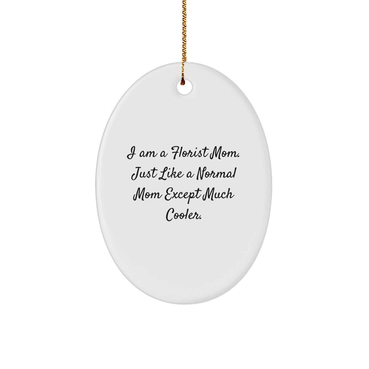 Florist Mom Unique Oval Ornament Gifts for Florists from Family - Image 1