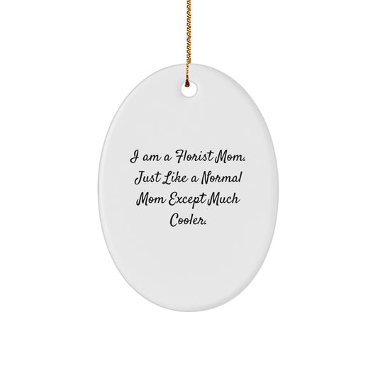 Florist Mom Unique Oval Ornament Gifts for Florists from Family - Image 1