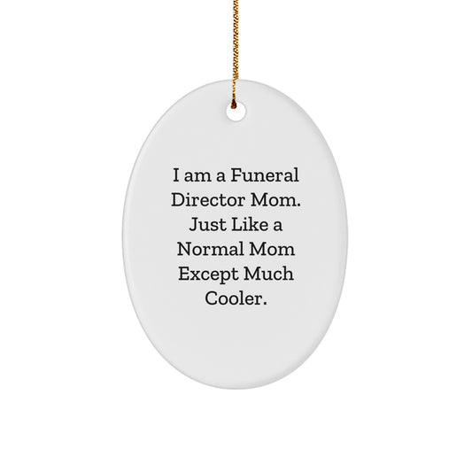 Funeral Director Christmas Ornament Gift I Am A Funeral Director Mom - Image 1