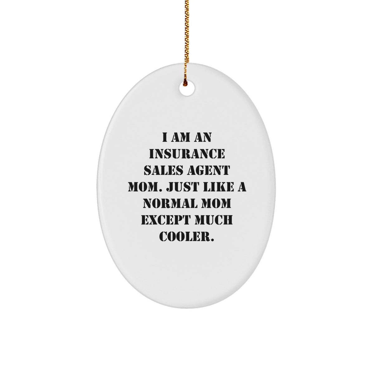 Christmas Gift for Her Present Oval Insurance Sales Agent Ornament - Image 1