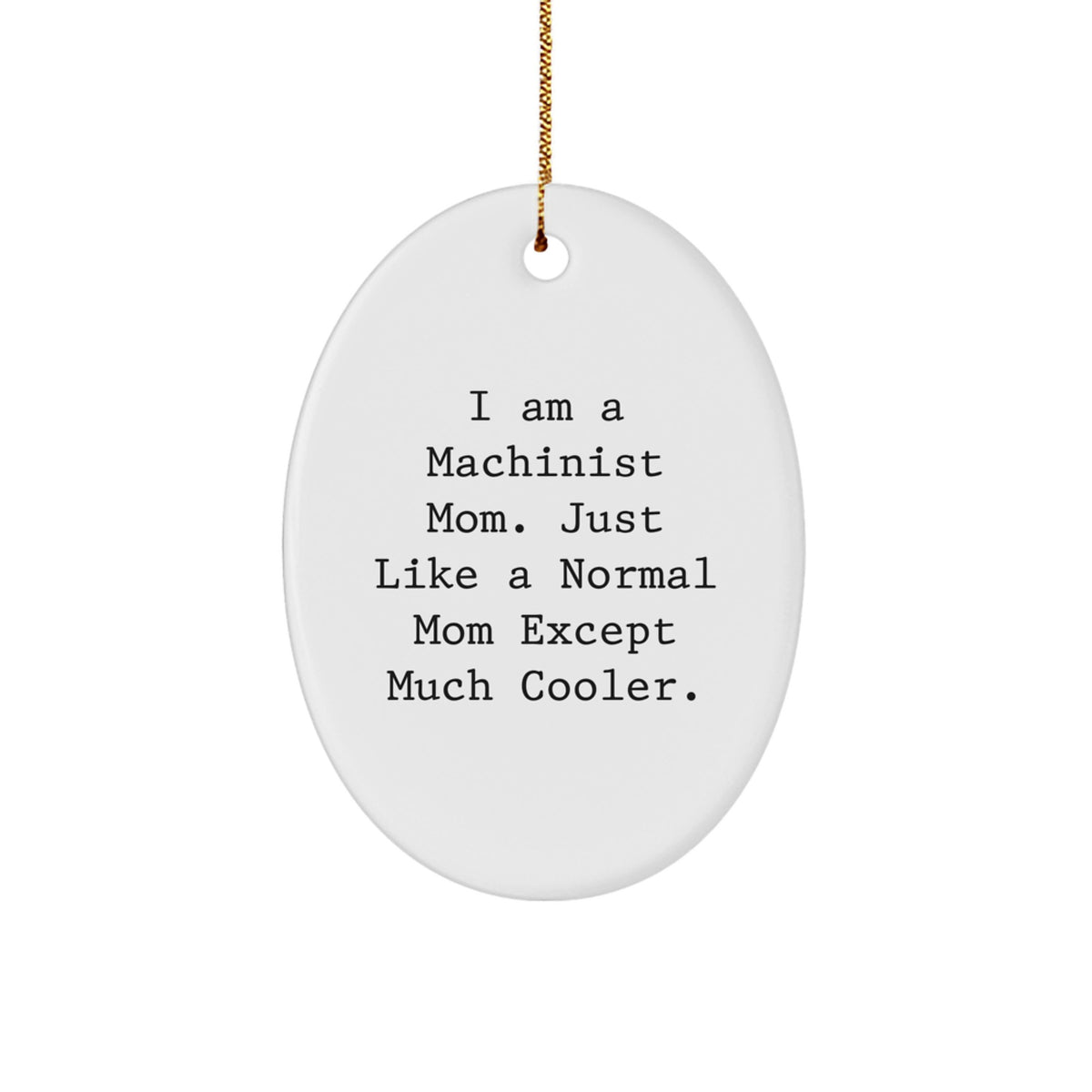 Machinist Mom Christmas Ornament for Her Surprise Keepsake Present Gift - Image 1