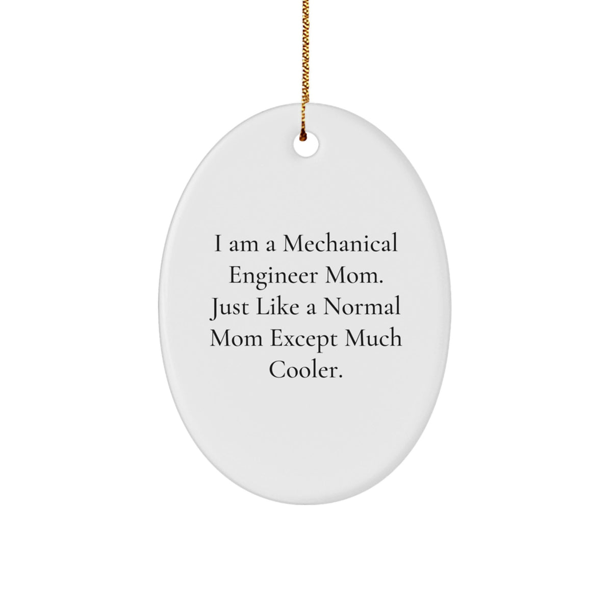 Mechanical Engineer Mom Keepsake Christmas Ornament for Him Gift - Image 1