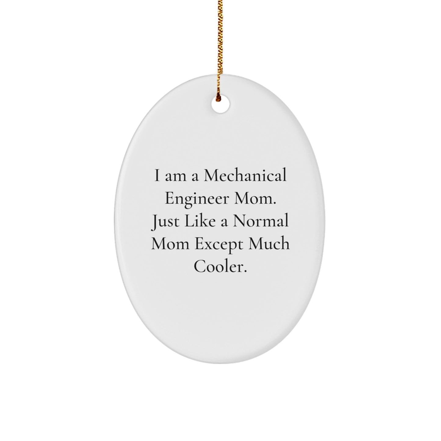 Mechanical Engineer Mom Keepsake Christmas Ornament for Him Gift - Image 1