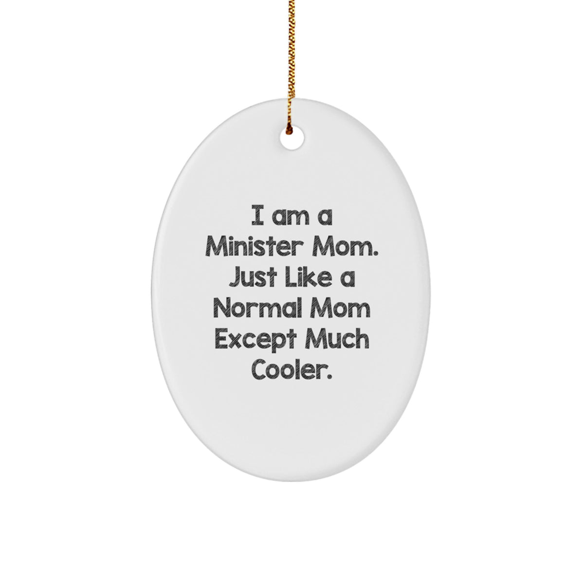 Funny Oval Ornament Gifts from Men for Minister Mom, Unique Christmas Unique Gifts for Women from Friends, Oval Shaped MDF Wood, Sublimation Printed - Image 1