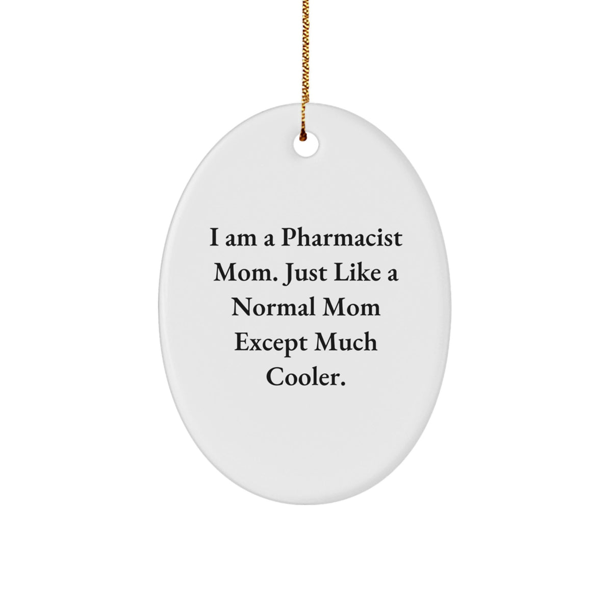 Pharmacist Mom Keepsake Christmas Ornament for Him Gift Bright - Image 1