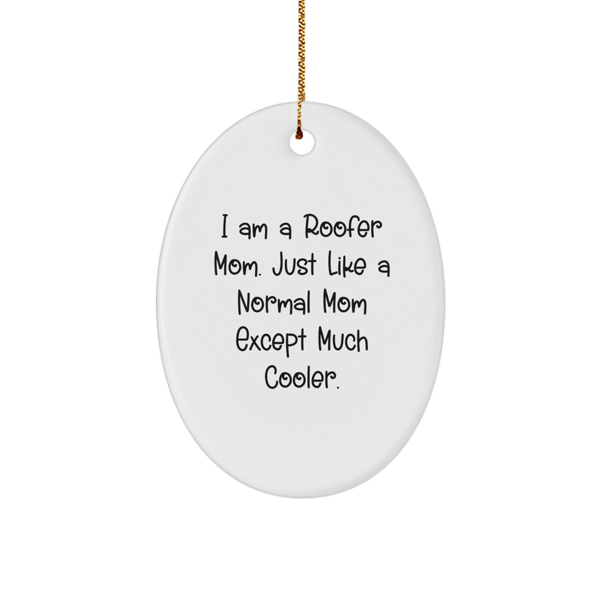 Cool Roofer Mom Novelty Christmas Ornament Keepsake for Friends Gift - Image 1