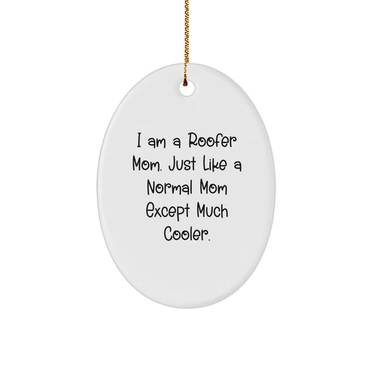 Cool Roofer Mom Novelty Christmas Ornament Keepsake for Friends Gift - Image 1