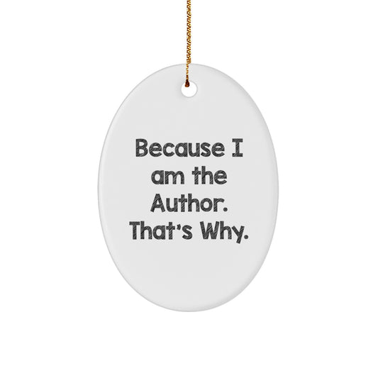 Author Christmas Ornament for Her Present Gift – Bold Author Quote - Image 1