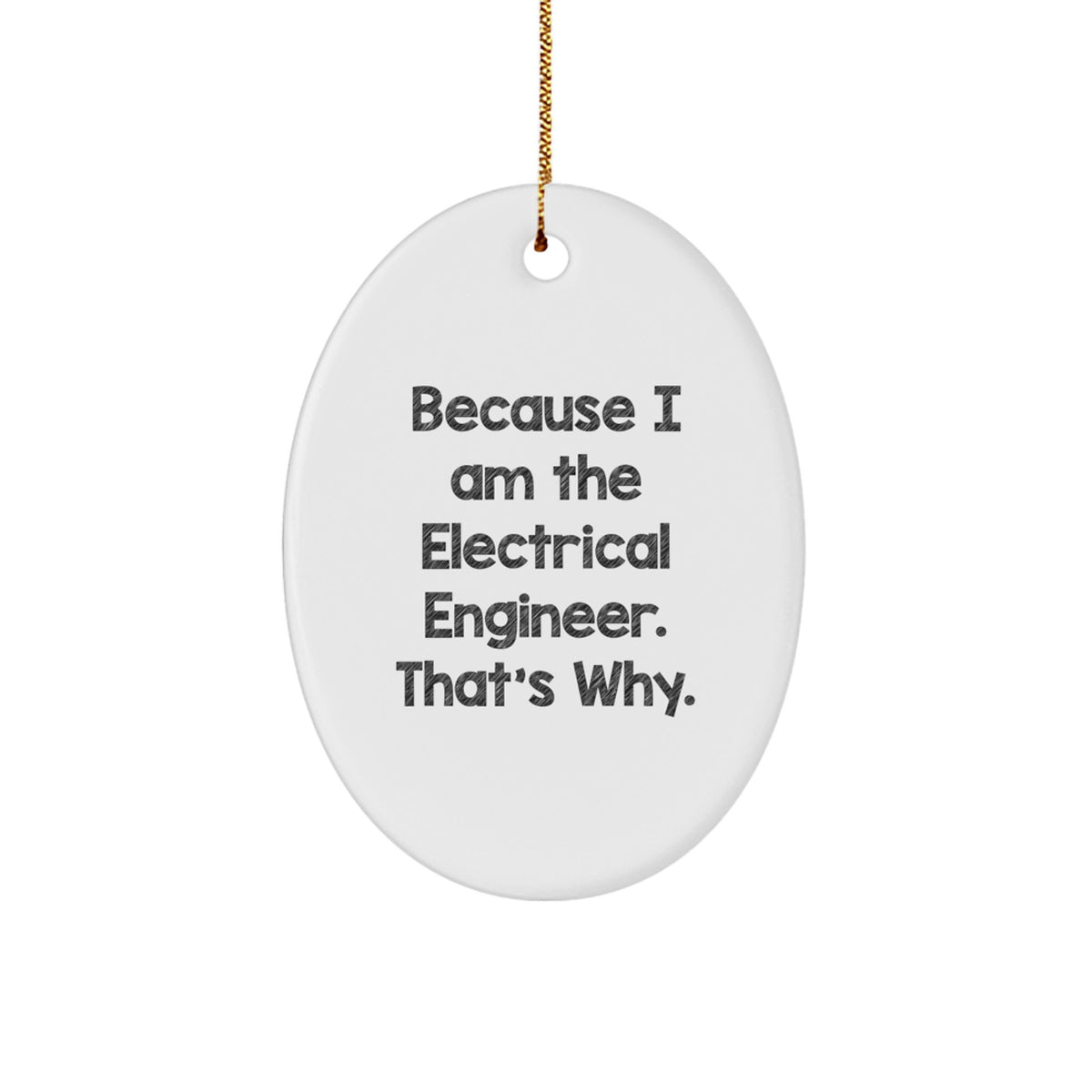 Oval Christmas Ornament Gift for Neighbors - Electrical Engineer - Image 1