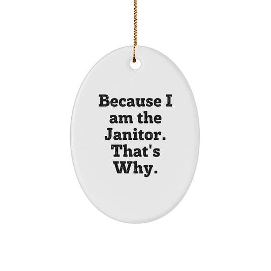 Janitor Oval Ornament Idea for Coworkers Christmas Gift - Image 1