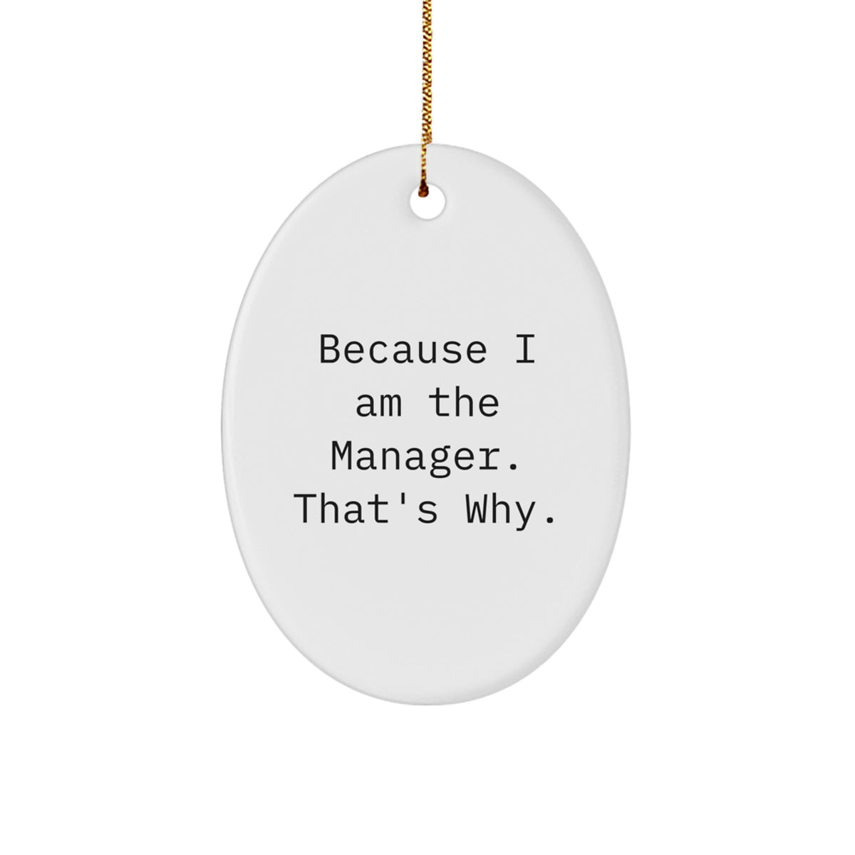 Bold Manager Novelty Christmas Ornament for Friends Gift - Image 1