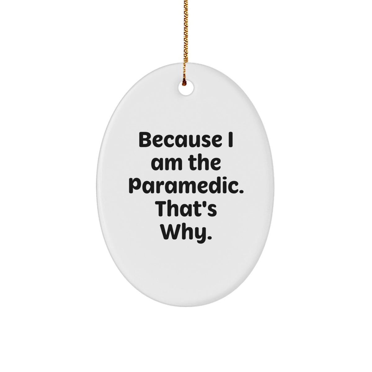 Bold Novelty Paramedic Christmas Ornament for Friends Gift - Image 1