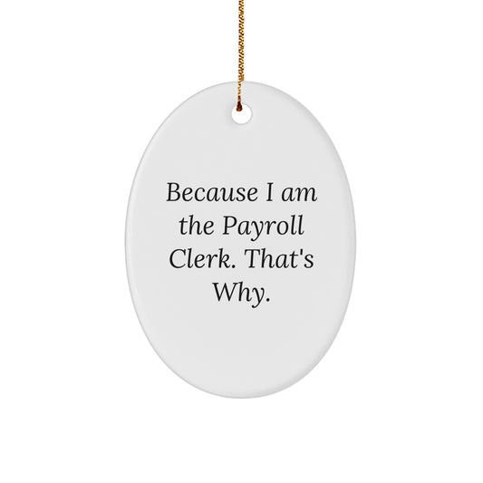 Payroll Clerk Keepsake Christmas Ornament for Him Gift - Image 1