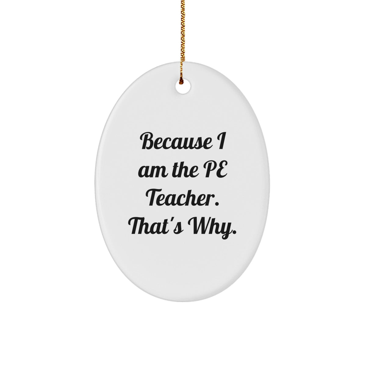 Christmas Gift for Her PE Teacher Oval Ornament Present Bright - Image 1