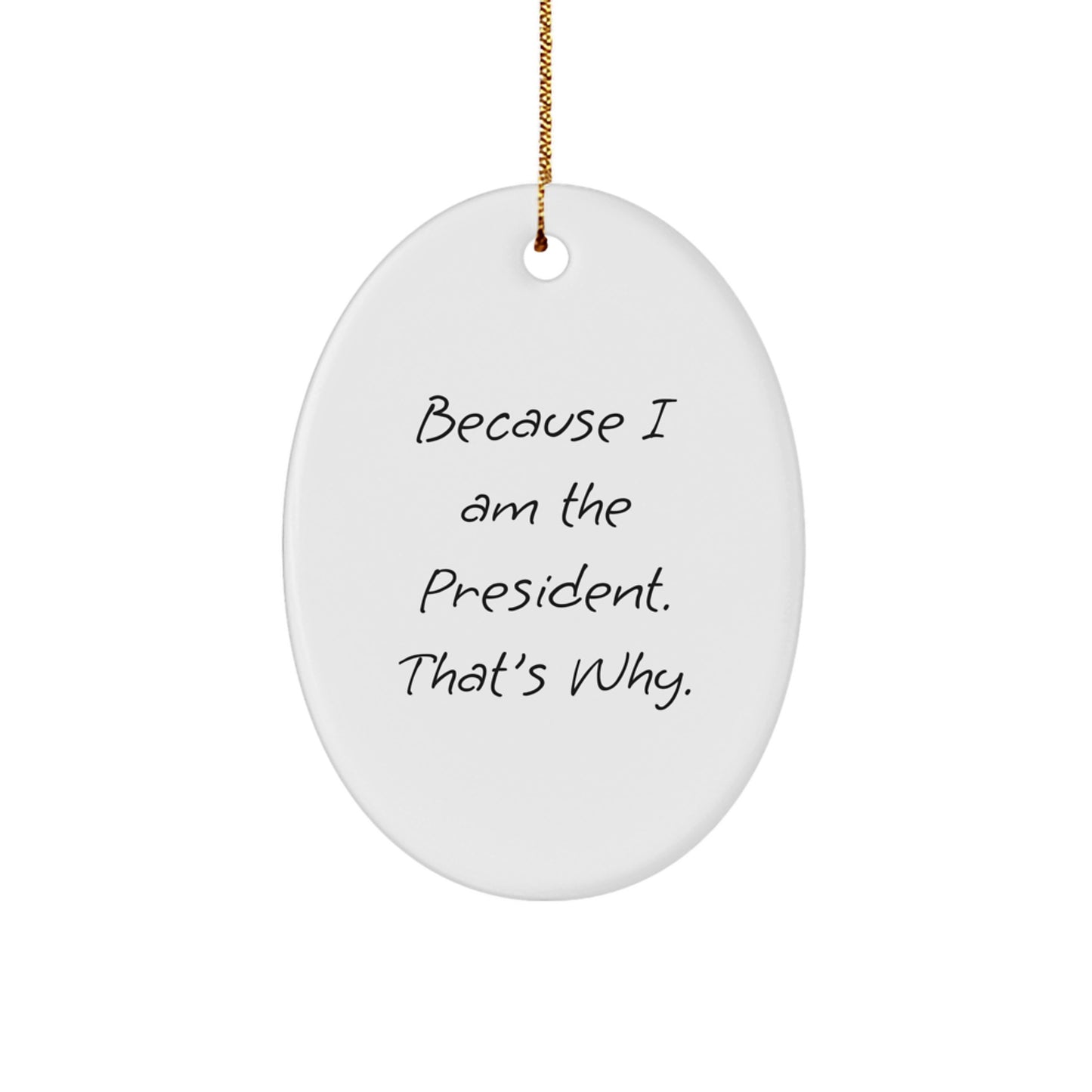 Christmas Gift President Oval Ornament for Her Present Holiday - Image 1