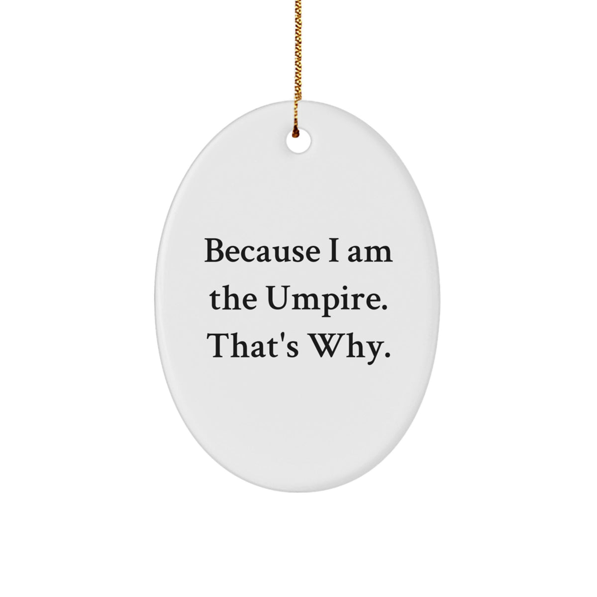 Umpire Favorite Oval Ornament for Kids Christmas Gift - Image 1