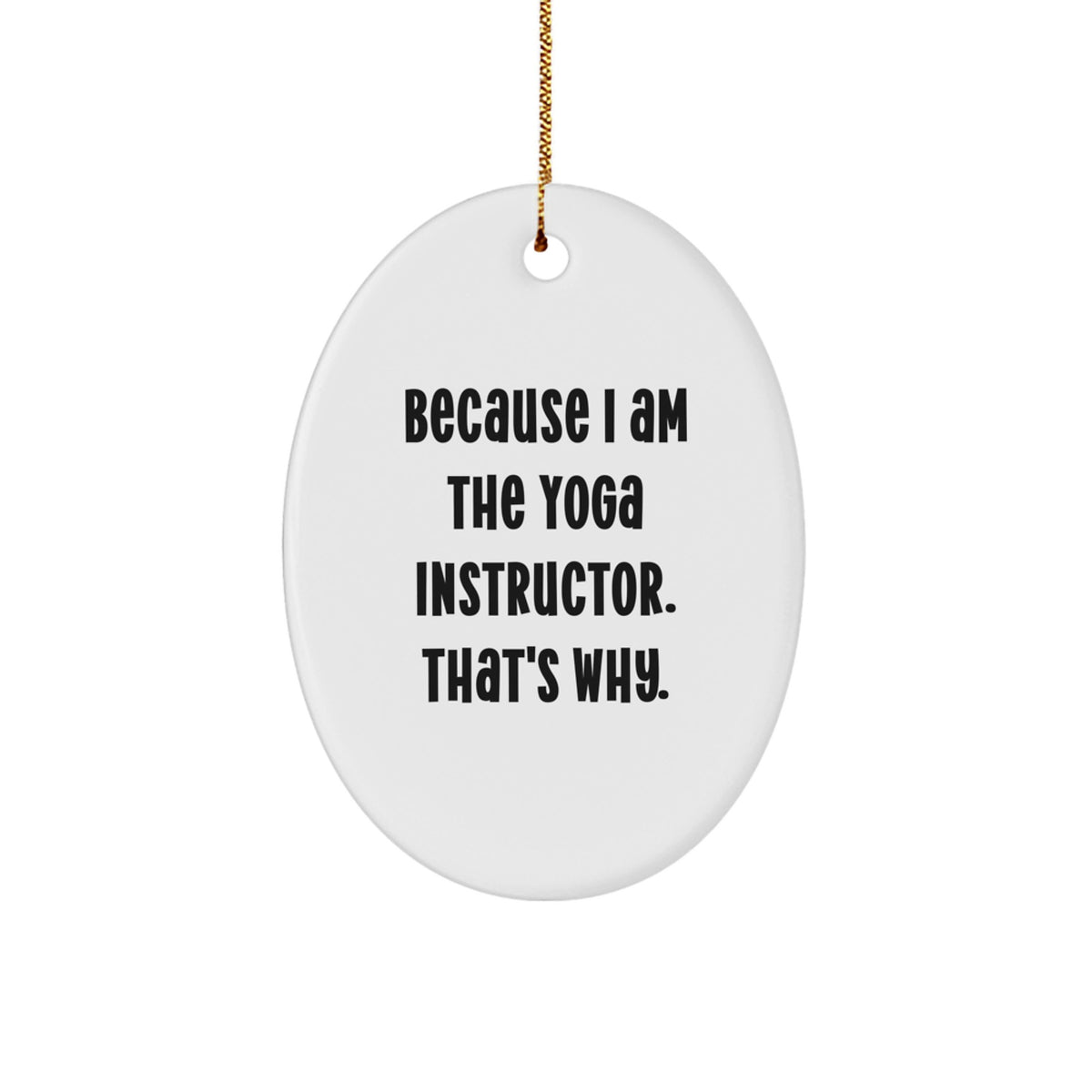 Yoga Instructor Oval Ornament Idea for Coworkers Christmas Gift - Image 1