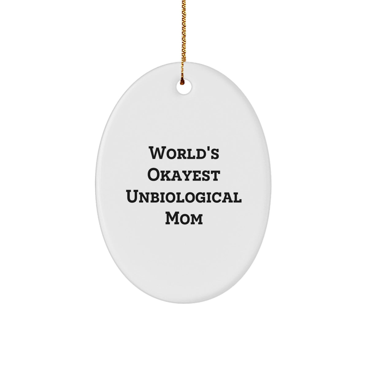Unbiological Mom Keepsake Christmas Ornament for Her Surprise Gift - Image 1