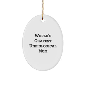 Unbiological Mom Keepsake Christmas Ornament for Her Surprise Gift - Image 1