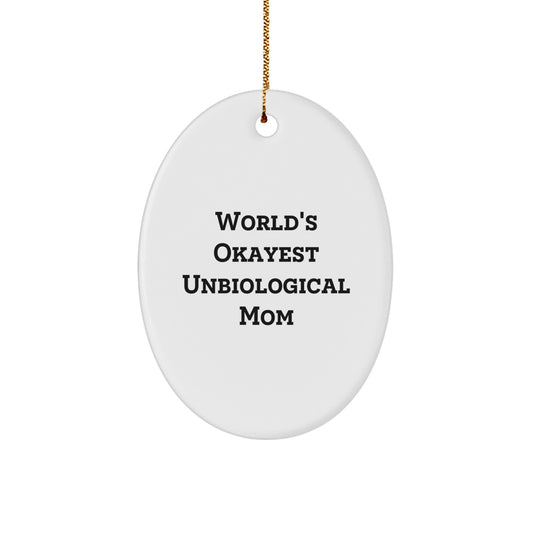 Unbiological Mom Keepsake Christmas Ornament for Her Surprise Gift - Image 1