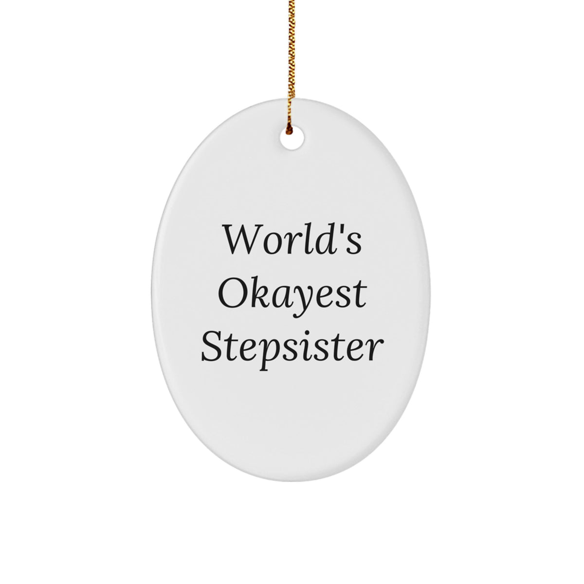 Favorite Stepsister Christmas Ornament for Kids Gift - Image 1