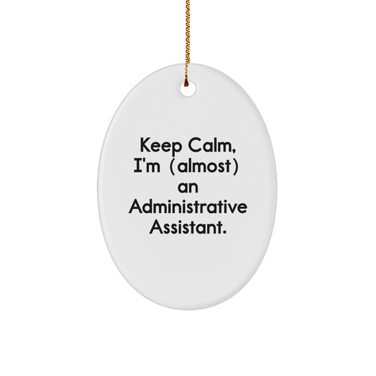 Administrative Assistant Christmas Ornament Gift for Family - Keep Calm - Image 1