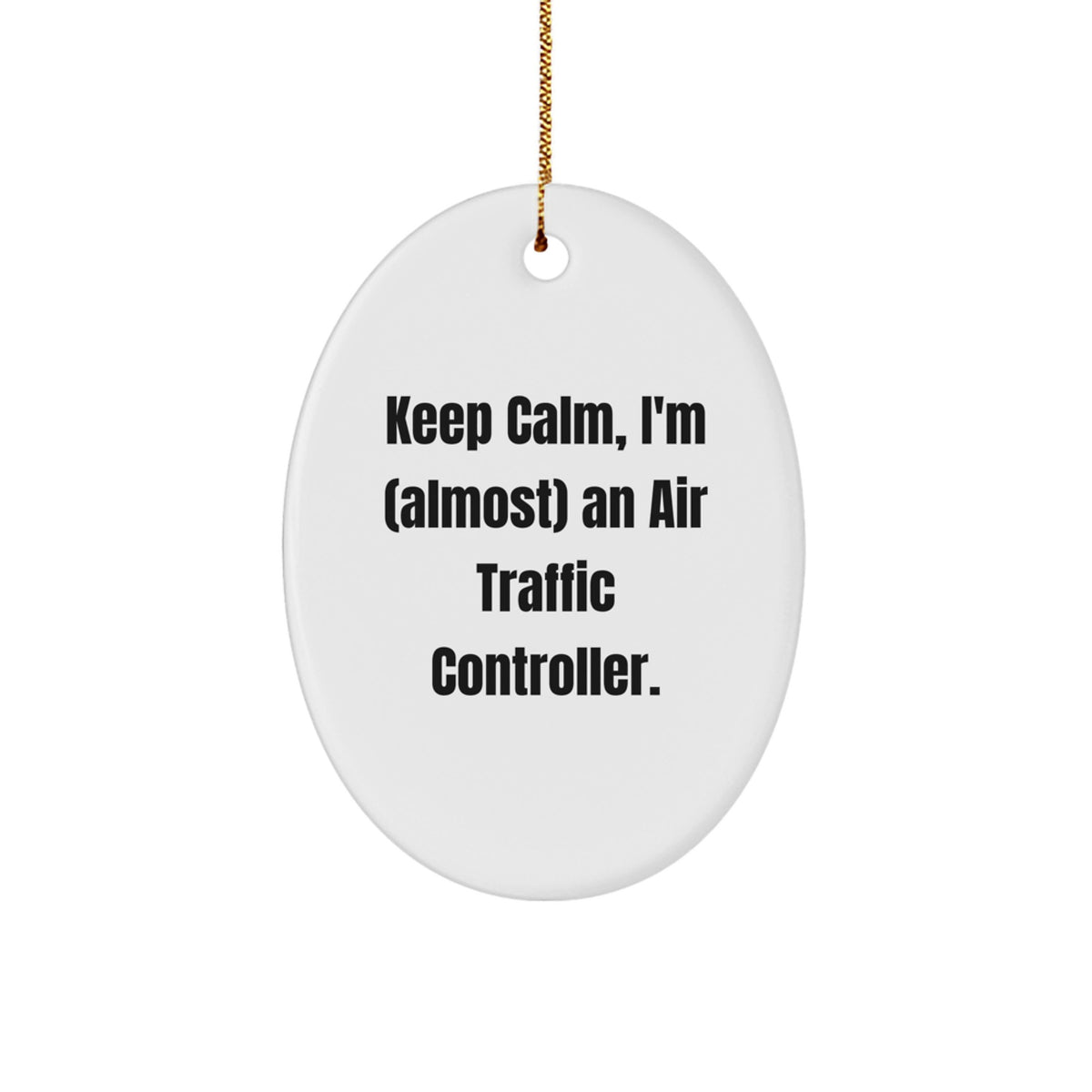 Humorous Air Traffic Controller Christmas Gift for Friends Oval Ornament - Image 1