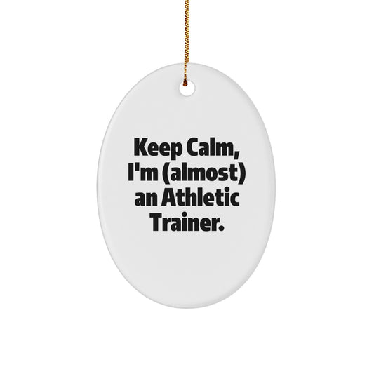 Athletic Trainer Christmas Ornament Gift for Kids - Keep Calm Keepsake - Image 1
