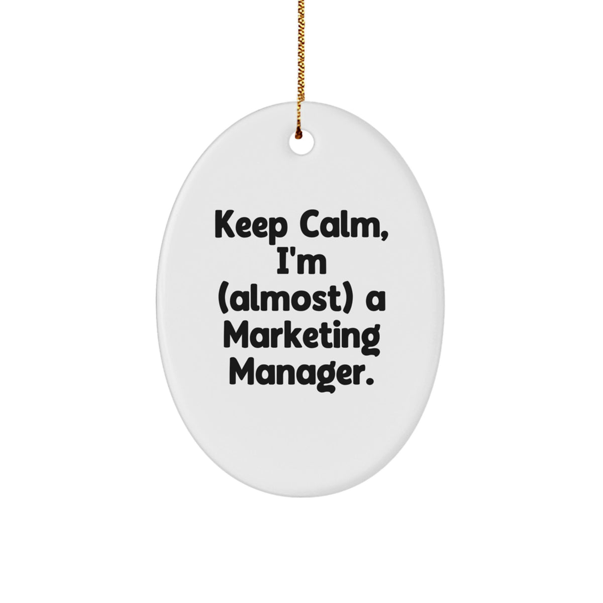 Marketing Manager Calm Oval Christmas Ornament for Family Treasure Gift - Image 1