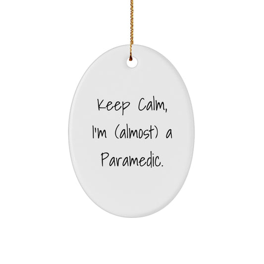 Christmas Ornament Gift Keep Calm, I'm (Almost) A Paramedic - Favorite - Image 1
