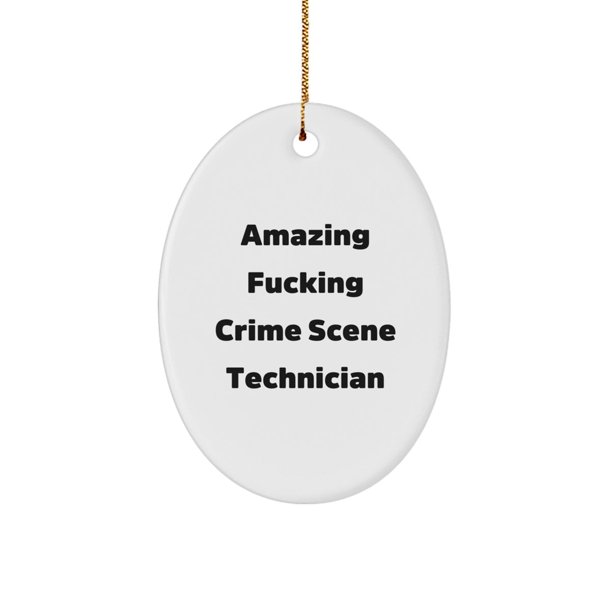 Christmas Ornament Gift for Coworkers Amazing Fucking Crime Scene - Image 1